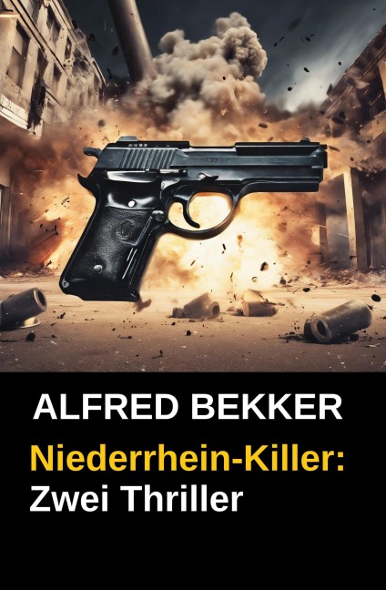 Niederrhein-Killer - Alfred Bekker