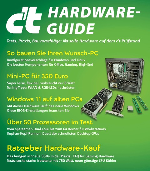 c't Hardware-Guide 2022 - C'T Redaktion