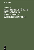 Rechnergestützte Methoden in den Sozialwissenschaften - Werner Voß