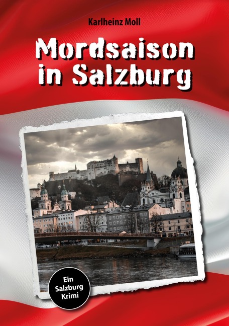 Mordsaison in Salzburg - Karlheinz Moll