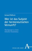 Cover-Bild zum Titel 'Wer ist das Subjekt der hermeneutischen Vernunft?' von 'Pfafferott'
