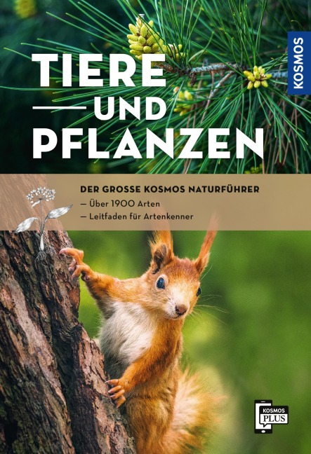 Der große Kosmos-Naturführer Tiere und Pflanzen - 