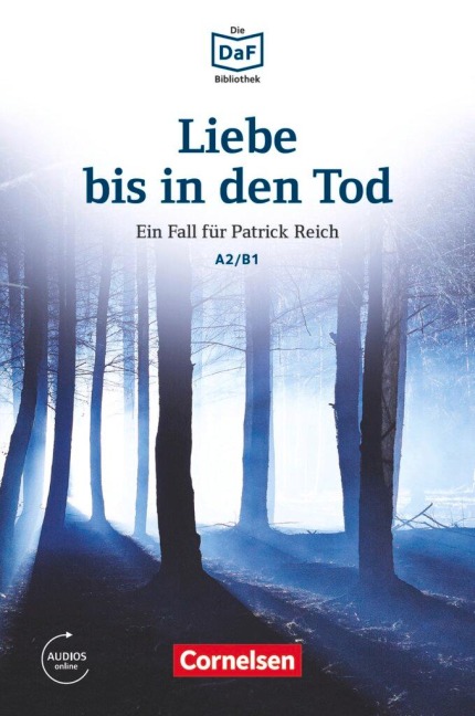 Die DaF-Bibliothek A2-B1 - Liebe bis in den Tod - Christian Baumgarten, Volker Borbein