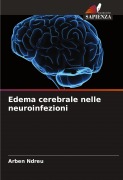 Cover-Bild zum Titel 'Edema cerebrale nelle neuroinfezioni' von 'Arben Ndreu'
