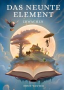 Cover-Bild zum Titel 'Das neunte Element' von 'Erun Winter'