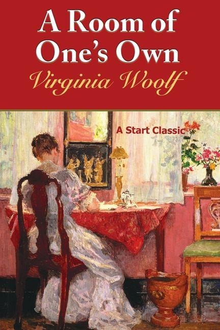A Room of One's Own - Virginia Woolf