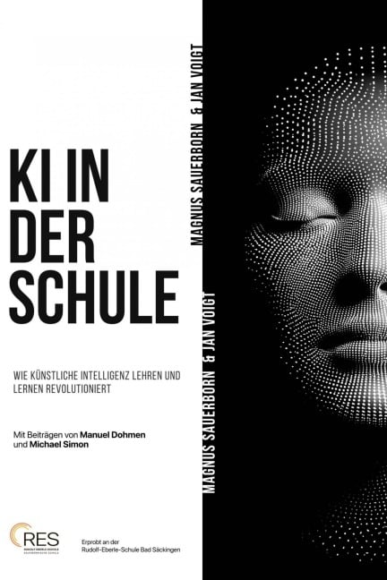 KI in der Schule. - Jan Voigt, Magnus Sauerborn