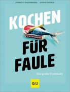Cover-Bild zum Titel 'Kochen für Faule' von 'Cornelia Trischberger, Martin Kintrup'