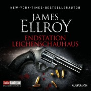 Cover-Bild zum Titel 'Endstation Leichenschauhaus' von 'James Ellroy'