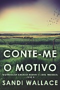 Cover-Bild zum Titel 'Conte-me O Motivo' von 'Sandi Wallace'