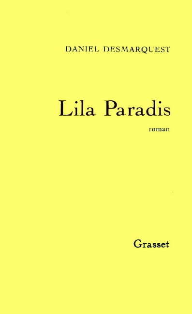 Lila Paradis - Daniel Desmarquest