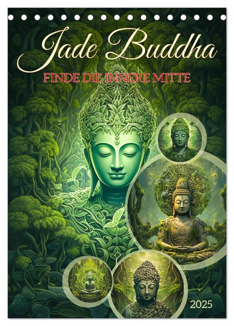 Jade Buddha - Finde die innere Mitte (Tischkalender 2025 DIN A5 hoch), CALVENDO Monatskalender - Dirk Meutzner