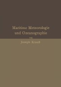 Cover-Bild zum Titel 'Grundzüge der maritimen Meteorologie und Ozeanographie' von 'Joseph Krauß'