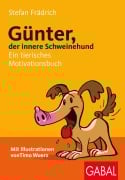 Cover-Bild zum Titel 'Günter, der innere Schweinehund' von 'Stefan Frädrich'