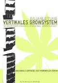 Cover-Bild zum Titel 'Bauplan- Vertikales Growsystem' von 'Steffen Janeck'