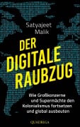 Cover-Bild zum Titel 'Der digitale Raubzug' von 'Satyajeet Malik'