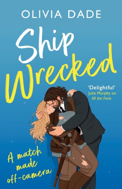 Ship Wrecked - Olivia Dade