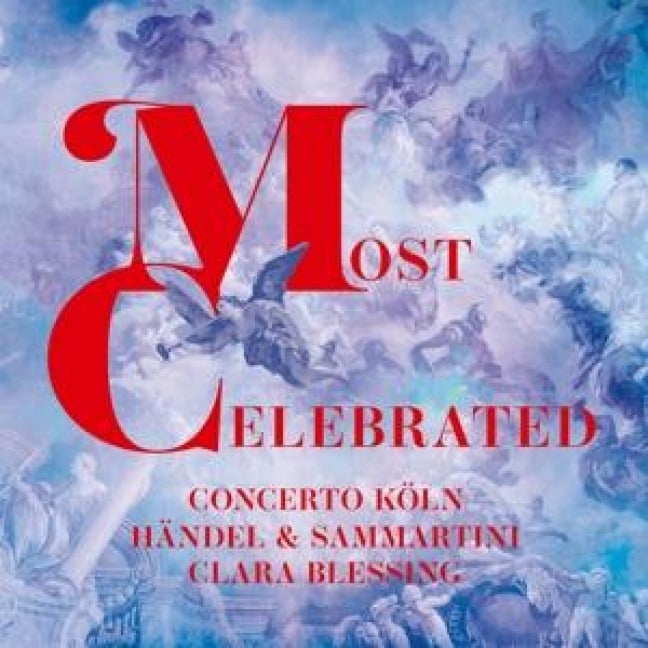 Most Celebrated - Clara Concerto Köln/Blessing