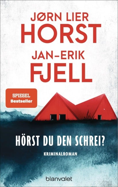 Hörst du den Schrei? - Jørn Lier Horst, Jan-Erik Fjell