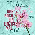 Cover-Bild zum Titel 'Nur noch ein einziges Mal - It ends with us (Lily, Ryle und Atlas-Reihe 1)' von 'Colleen Hoover'