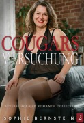 Cover-Bild zum Titel 'Cougars Versuchung: Reverse Age Gap Romance Collection - Band 2' von 'Sophie Bernstein'