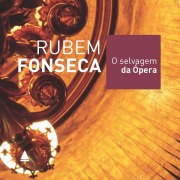Cover-Bild zum Titel 'O selvagem da ópera' von 'Rubem Fonseca'
