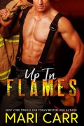 Cover-Bild zum Titel 'Up in Flames' von 'Mari Carr'