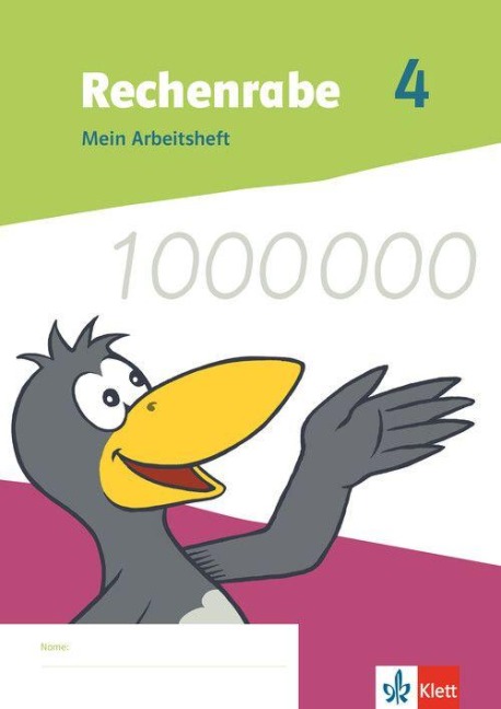 Rechenrabe 4. Mein Arbeitsheft Klasse 4. Ausgabe Nordrhein-Westfalen - 