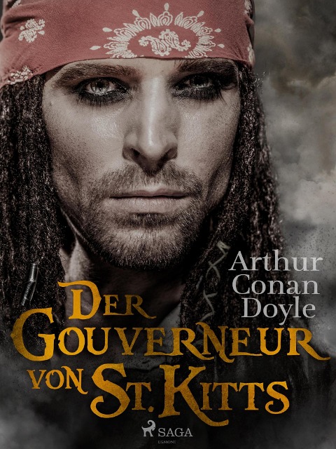 Der Gouverneur von St. Kitts - Arthur Conan Doyle