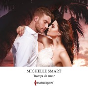 Cover-Bild zum Titel 'Trampa de amor' von 'Michelle Smart'
