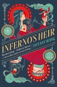 Cover-Bild zum Titel 'Inferno's Heir' von 'Tiffany Wang'