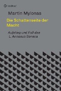 Die Schattenseite der Macht - Martin Mylonas