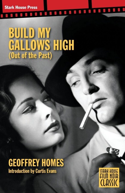 Build My Gallows High - Geoffrey Homes
