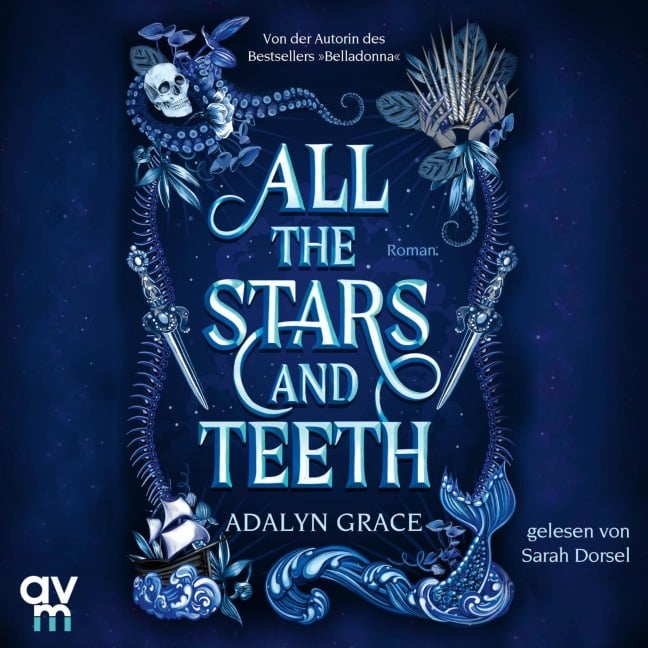 All the Stars and Teeth - Adalyn Grace