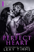 The Perfect Heart (Unspoken Secrets Series, #1) - Lexy Timms