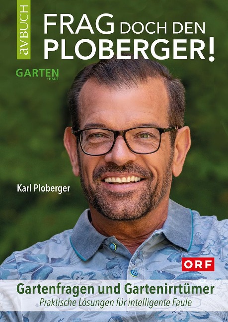Frag doch den Ploberger! - Karl Ploberger