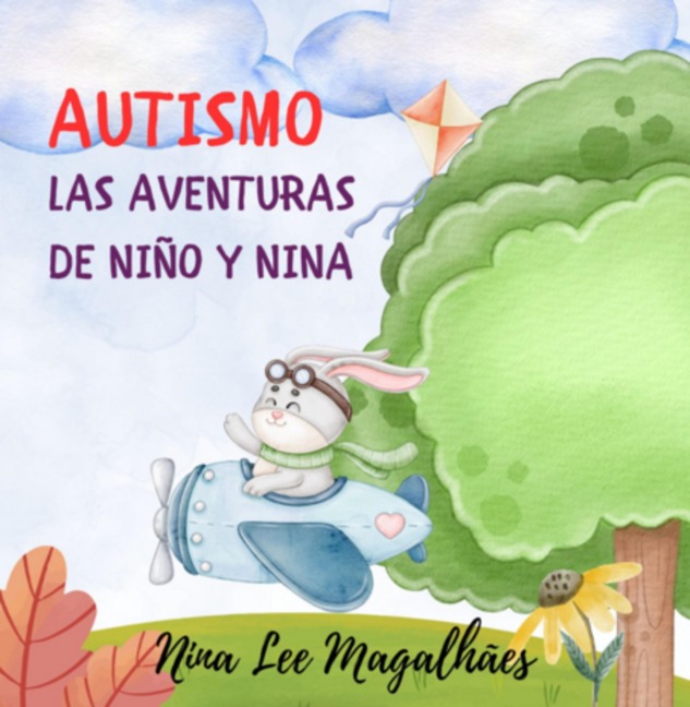 Autismo Las Aventuras De Niño Y Nina - Valdira Abreu Magalhães Nina Lee de Sá