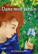 Cover-Bild zum Titel 'Dans mon jardin' von 'Claire Foncé'