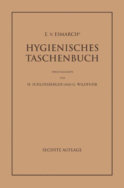 E. von Esmarch's Hygienisches Taschenbuch - E. von Esmarch
