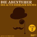 Cover-Bild zum Titel 'Die Abenteuer des alten Sherlock Holmes (Band 2)' von 'Arthur Conan Doyle, Charles Fraser'