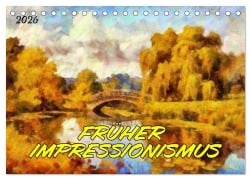 Cover-Bild zum Titel 'Früher Impressionismus (Tischkalender 2026 DIN A5 quer), CALVENDO Monatskalender' von 'Werner Braun'