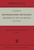Die Dogmatischen Grundlagen Der Sowjetischen Philosophie - J M Bochenski