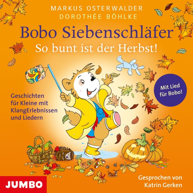 Bobo Siebenschläfer. So bunt ist der Herbst! - Susanna Moll, Markus Osterwalder
