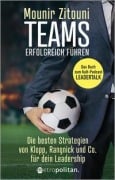 Cover-Bild zum Titel 'Teams erfolgreich führen' von 'Mounir Zitouni'