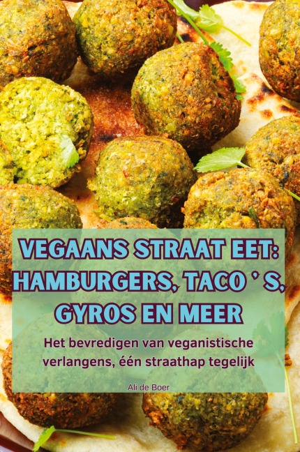 VEGAANS STRAAT EET - Ali de Boer