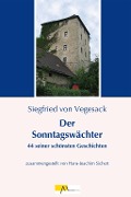 Cover-Bild zum Titel 'Der Sonntagswächter' von 'Siegfried von Vegesack'