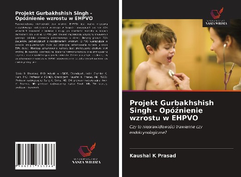 Projekt Gurbakhshish Singh - Opó¿nienie wzrostu w EHPVO - Kaushal K Prasad, Babu R. Thapa, Chander K. Nain