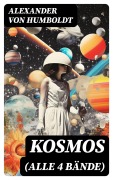 Cover-Bild zum Titel 'Kosmos (Alle 4 Bände)' von 'Alexander Von Humboldt'