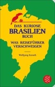 Cover-Bild zum Titel 'Das kuriose Brasilien-Buch' von 'Wolfgang Kunath'