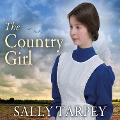 Cover-Bild zum Titel 'The Country Girl' von 'Sally Tarpey'